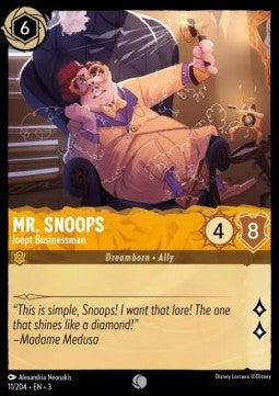 Mr. Snoops - Inept Businessman